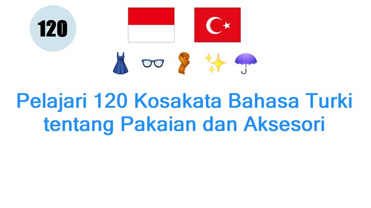 Pelajari 120 Kosakata Bahasa Turki tentang Pakaian dan Aksesori